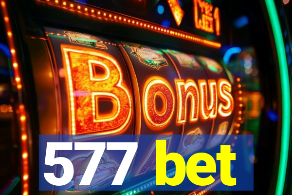 577 bet